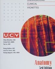 underground clinical vignettes: anatomy: classic clinical cases for usmle step 1 review
