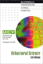 underground clinical vignettes: behavioral science: classical clinical cases for usmle step 1 review