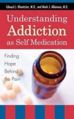 understanding addiction as self medication: finding hope behind the pain