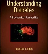 Understanding Diabetes: A Biochemical Perspective 1st Edition