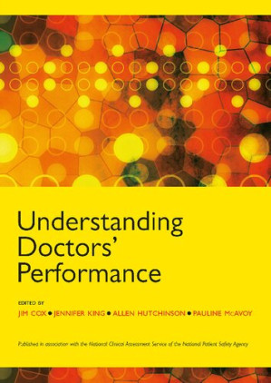 understanding doctors’ performance 1st edition
