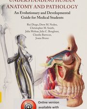 understanding human anatomy and pathology: an evolutionary and developmental guide for medical students