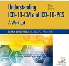 understanding icd 10 cm and icd 10 pcs: a worktext, – 3rd edition