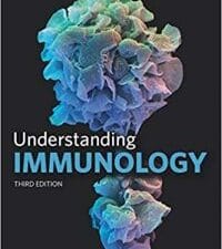 understanding immunology (3rd edition) (cell and molecular biology in action)