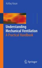 understanding mechanical ventilation: a practical handbook – 2nd edition