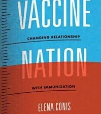 vaccine nation: america’s changing relationship with immunization