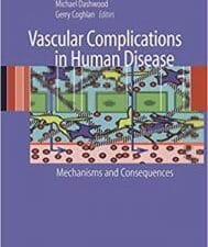 vascular complications in human disease: mechanisms and consequences