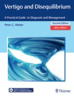 vertigo and disequilibrium: a practical guide to diagnosis and management 2nd edition