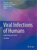 Viral Infections of Humans: Epidemiology and Control Edition 5