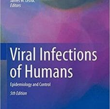 Viral Infections of Humans: Epidemiology and Control Edition 5