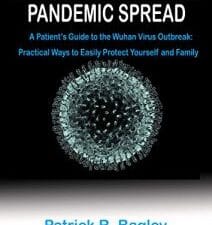 wuhan coronavirus pandemic spread: a patient’s guide to the wuhan virus outbreak