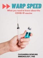 warp speed: covid 19 vaccine development: what you need to know about the covid 19 vaccine
