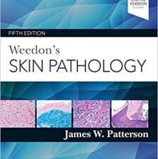 Weedon’s Skin Pathology 5th Edition