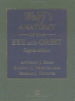 Wolff’s Anatomy of the Eye and Orbit