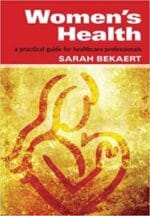 women’s health: medical masterclass questions and explanatory answers, pt. 1: a practical guide for health professionals