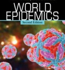 World Epidemics : A Cultural Chronology of Disease From Prehistory to the Era of Zika, Second Edition
