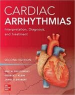 Cardiac Arrhythmias: Interpretation, Diagnosis and Treatment – 2nd Edition (2020 Release)