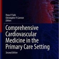 Comprehensive Cardiovascular Medicine in the Primary Care Setting (Contemporary Cardiology) – 2nd Edition (2019 Release)
