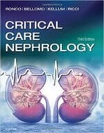 Critical Care Nephrology – 3rd Edition (2018 Release)