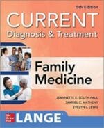 CURRENT Diagnosis & Treatment in Family Medicine – 5th Edition (June 2020 Release)