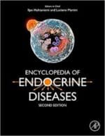 Encyclopedia of Endocrine Diseases – 2nd Edition by Ilpo Huhtaniemi (Editor)