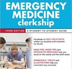 First Aid for the Emergency Medicine Clerkship, 3rd Edition (First Aid Series)