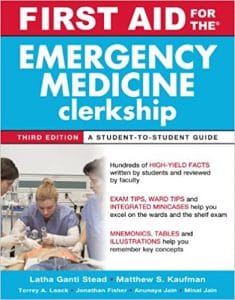First Aid for the Emergency Medicine Clerkship, 3rd Edition (First Aid Series)