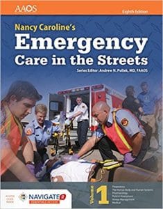 Nancy Caroline’s Emergency Care in the Streets – 8th Edition (September 2017 Release)