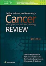 devita, hellman, and rosenberg’s cancer principles & practice of oncology review fifth edition