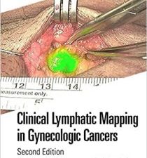 clinical lymphatic mapping in gynecologic cancers 2nd edition