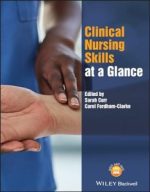 clinical nursing skills at a glance (at a glance (nursing and healthcare)) 1st edition