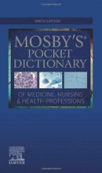 mosby’s pocket dictionary of medicine, nursing & health professions 9th edition