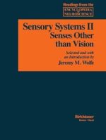 sensory systems: ii: senses other than vision (readings from the encyclopedia of neuroscience) 1st edition
