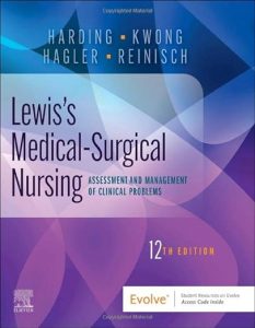 lewis’s medical surgical nursing: assessment and management of clinical problems, single volume 12th edition