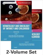 nathan and oski’s hematology and oncology of infancy and childhood, 2 volume set 8th edition