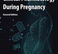 clinical pharmacology during pregnancy 2nd edition