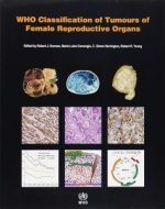 who classification of tumours of the female reproductive organs [op] (medicine) 4th edition