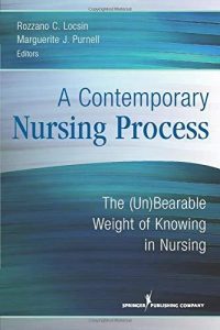 a contemporary nursing process: the (un)bearable weight of knowing in nursing