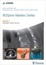 aospine masters series volume 1: metastatic spinal tumors