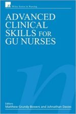advanced clinical skills for gu nurses (wiley series in nursing) 1st edition