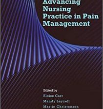 advancing nursing practice in pain management 1st edition