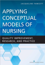 applying conceptual models of nursing : quality improvement, research, and practice