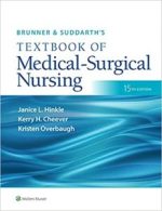 brunner & suddarth’s textbook of medical surgical nursing (brunner and suddarth’s textbook of medical surgical) fifteenth, north american edition
