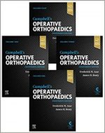 campbell’s operative orthopaedics, 4 volume set 14th edition