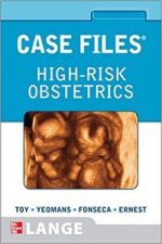 case files high risk obstetrics (lange case files) 1st edition