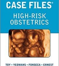 case files high risk obstetrics (lange case files) 1st edition
