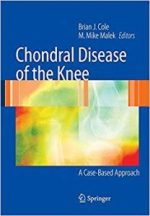 chondral disease of the knee: a case based approach