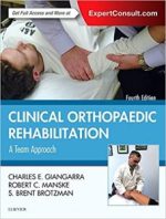 clinical orthopaedic rehabilitation: a team approach: expert consult – online and print 4th edition