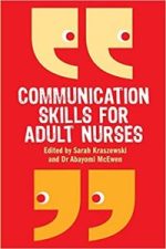 communication skills for adult nurses 1st edition
