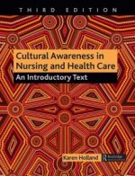 cultural awareness in nursing and health care, third edition
